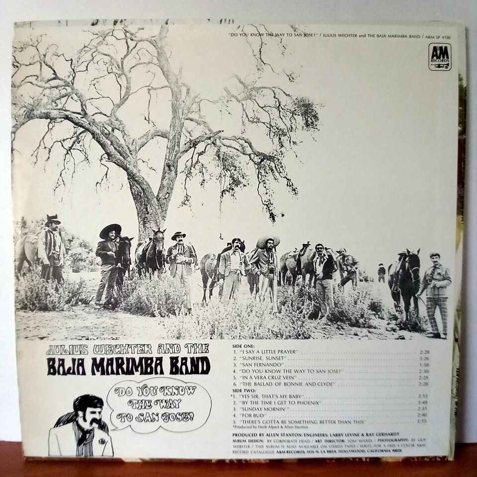 JULIUS WECHTER & THE BAJA MARIMBA BAND – DO YOU KNOW THE WAY TO SAN JOSE? (1968) - LP 2.EL PLAK
