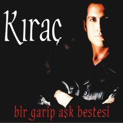 KIRAÇ - BİR GARİP AŞK BESTESİ (1999) - LP SIFIR PLAK