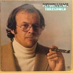 PAT WILLIAMS - THRESHOLD (1973) 2.EL PLAK