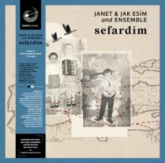 JANET & JAK ESİM and ENSEMBLE - SEFARDİM (2021) - LP SIFIR PLAK