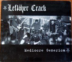 LEFTÖVER CRACK - MEDIOCRE GENERICA (2001) 2009 SHADOKS REISSUE CD 2.EL
