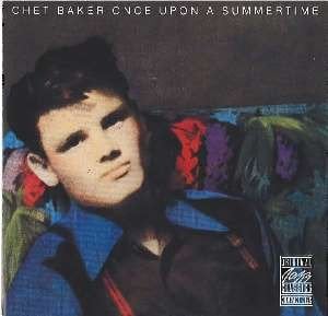CHET BAKER – ONCE UPON A SUMMERTIME (1980) CD SIFIR