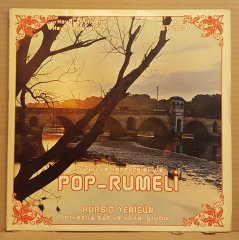 HURŞİD YENİGÜN - TÜRKÜ VE KÖÇEKCELERİYLE POP RUMELİ (1979) - LP YANKI PLAK 2.EL PLAK
