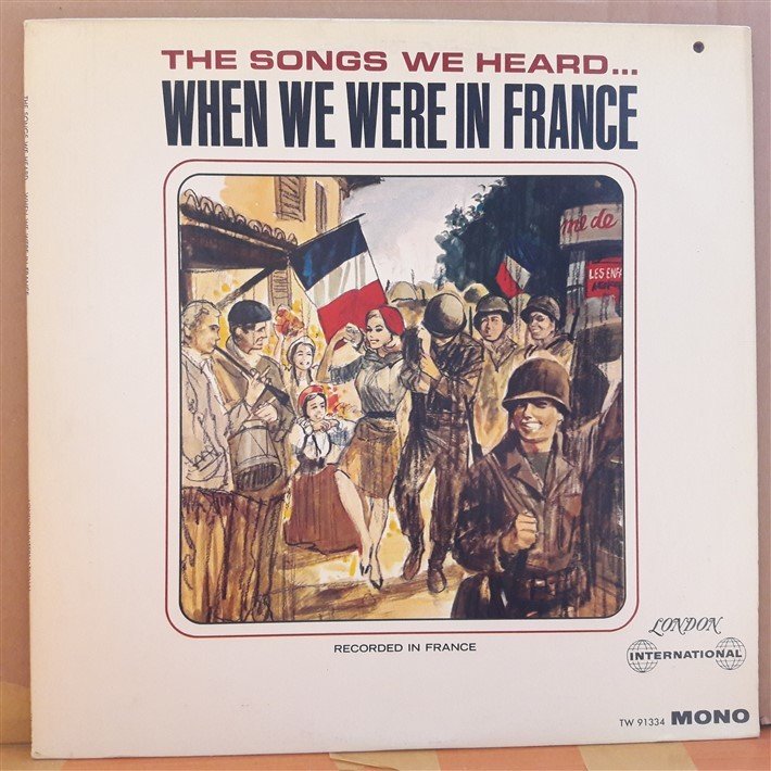 WHEN WE WERE IN FRANCE - PLAK 2.EL