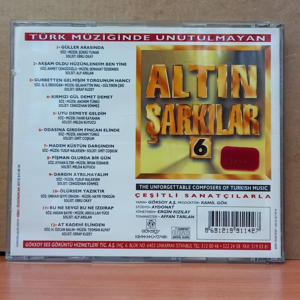 TÜRK MÜZİĞİNDE UNUTULMAYAN ALTIN ŞARKILAR - VOL 6 / ÇEŞİTLİ SANATÇILAR (1994) - CD KARIŞIK TÜRK SANAT MÜZİĞİ 2.EL