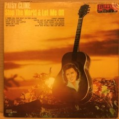 PATSY CLINE - STOP THE WORLD & LET ME OFF 1966 2.EL PLAK