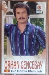ORHAN GENCEBAY - 9 / BİR DAMLA MUTLULUK / KERVAN KASET SIFIR