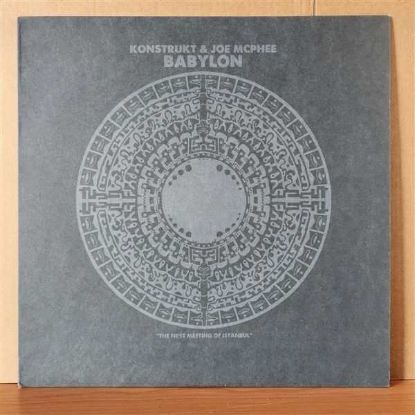 KONSTRUKT & JOE MCPHEE – BABYLON (2014) - LP 2.EL PLAK