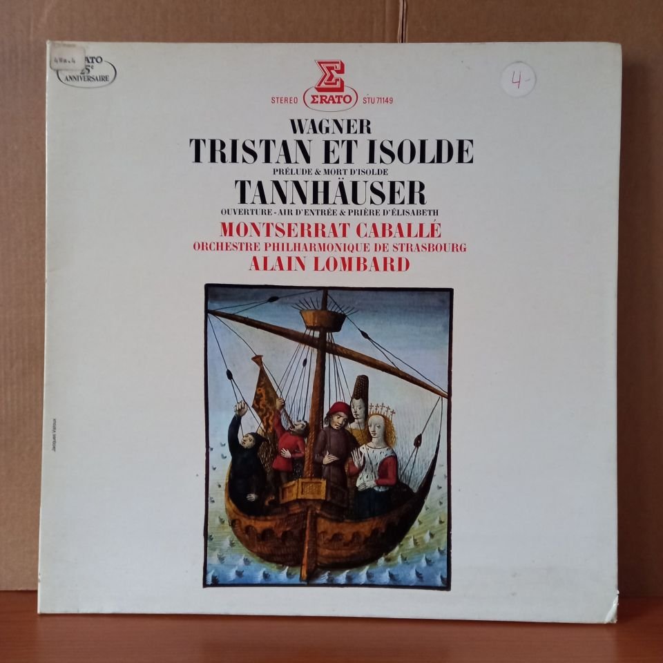 WAGNER: TRISTAN ET ISOLDE - TANNHAUSER / MONTSERRAT CABALLE, ORCHESTRE PHILHARMONIQUE DE STRASBOURG, ALAIN LOMBARD (1978) - LP 2.EL PLAK