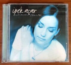 İPEK AÇAR - KAYAHAN ŞARKILARI CD 2.EL