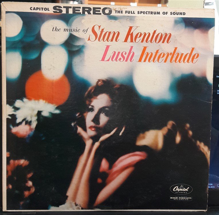 STAN KENTON - LUSH INTERLUDE (1958) - PLAK 2.EL
