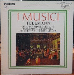 TELEMANN: SUITE FOR FLUTE, CONCERTO FOR VIOLA, CONCERTO FOR 3 VIOLINS, I MUSICI - PLAK 2.EL