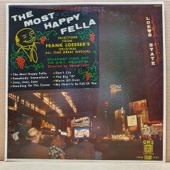 THE MOST HAPPY FELLA / SELECTIONS FROM FRANK LOSSER'S ORIGINAL ALL TIME GREAT MUSICAL (1958) - LP 2.EL PLAK