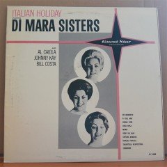 ITALIAN HOLIDAY - DI MARA SISTERS - LP 2.EL PLAK