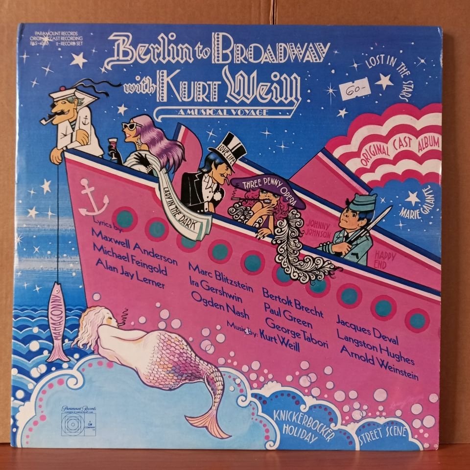 BERLIN TO BROADWAY WITH KURT WEILL / A MUSICAL VOYAGE / ORIGINAL CAST RECORDING (1972) - 2LP 2.EL PLAK