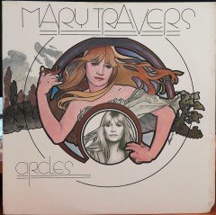 MARY TRAVERS - CIRCLES (1974) - PLAK 2.EL