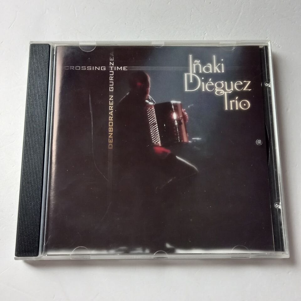 INAKI DIEGUEZ TRIO – CROSSING TIME / DENBORAREN GURUTZEA (2007) - CD 2.EL