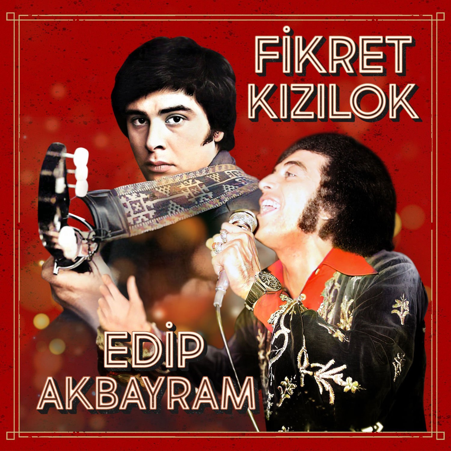 FİKRET KIZILOK & EDİP AKBAYRAM - LP 2022 SIFIR PLAK