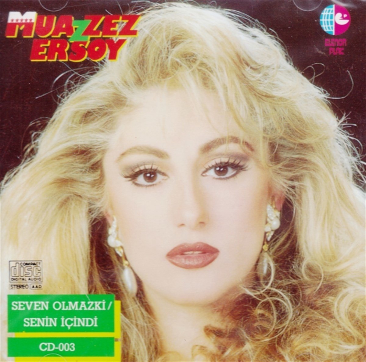 MUAZZEZ ERSOY - SEVEN OLMAZKİ / SENİN İÇİNDİ (1991) - CD SIFIR