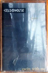 COLD HOUSE - SWIM WITH ME (1999) - KASET AURA SIFIR