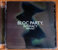 BLOC PARTY - INTIMACY REMIXED (2009) - CD 2.EL