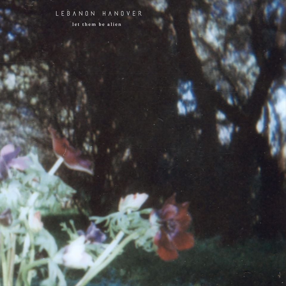 LEBANON HANOVER - LET THEM BE ALIEN (2018) - LP 2021 SIFIR PLAK