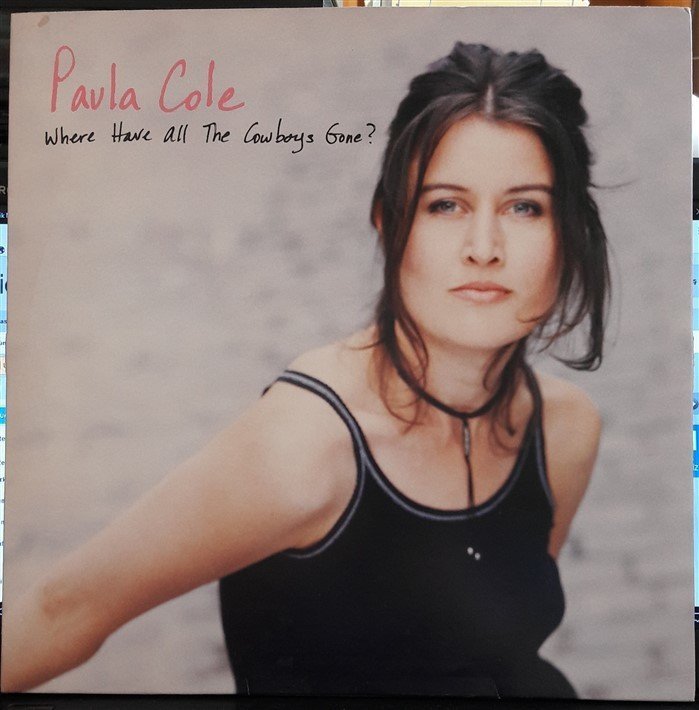 PAULA COLE - WHERE HAVE ALL THE COWBOYS GONE? (1997) - 12'' MAXI SINGLE PLAK 2.EL