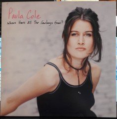 PAULA COLE - WHERE HAVE ALL THE COWBOYS GONE? (1997) - 12'' MAXI SINGLE PLAK 2.EL