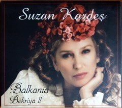 SUZAN KARDEŞ - BALKANIA / BEKRİYA II (2008) CD 2.EL