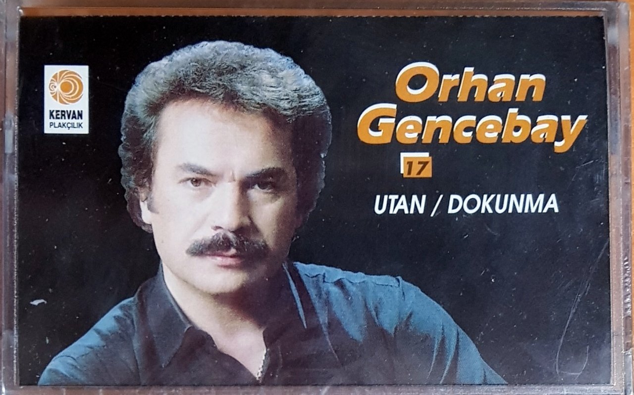 ORHAN GENCEBAY - 17 / UTAN / DOKUNMA (1996) KERVAN KASET SIFIR