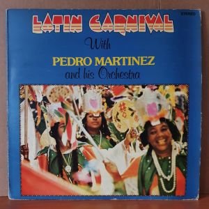 LATIN CARNIVAL WITH PEDRO MARTINEZ AND HIS ORCHESTRA - LP YERLİ BASKI 2.EL PLAK