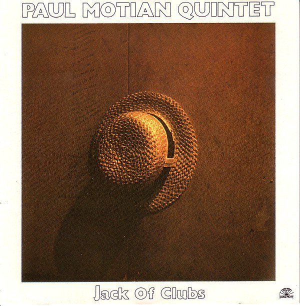 PAUL MOTIAN QUINTET - JACK OF CLUBS (1985) - CD 1985 SOUL NOTE 2.EL