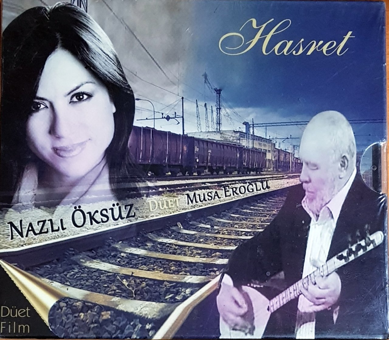 NAZLI ÖKSÜZ - HASRET / DÜET MUSA EROĞLU / DÜET CD SIFIR