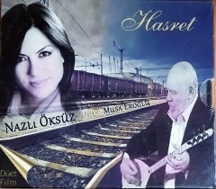 NAZLI ÖKSÜZ - HASRET / DÜET MUSA EROĞLU / DÜET CD SIFIR