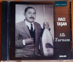 HACI TAŞAN - ALLI TURNAM (1999) - CD KALAN MÜZİK 2.EL