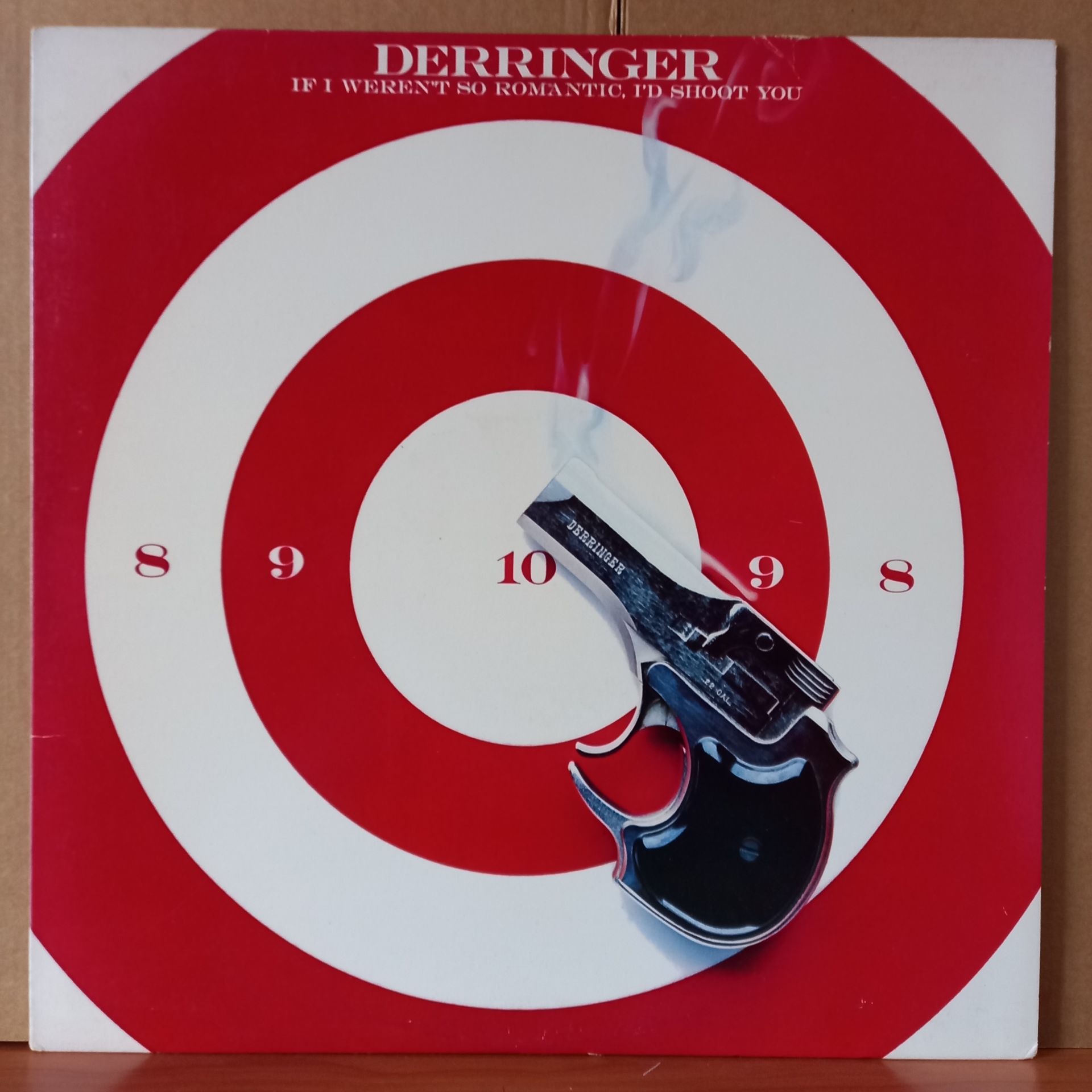 DERRINGER – IF I WEREN'T SO ROMANTIC, I'D SHOOT YOU (1978) - LP 2.EL PLAK