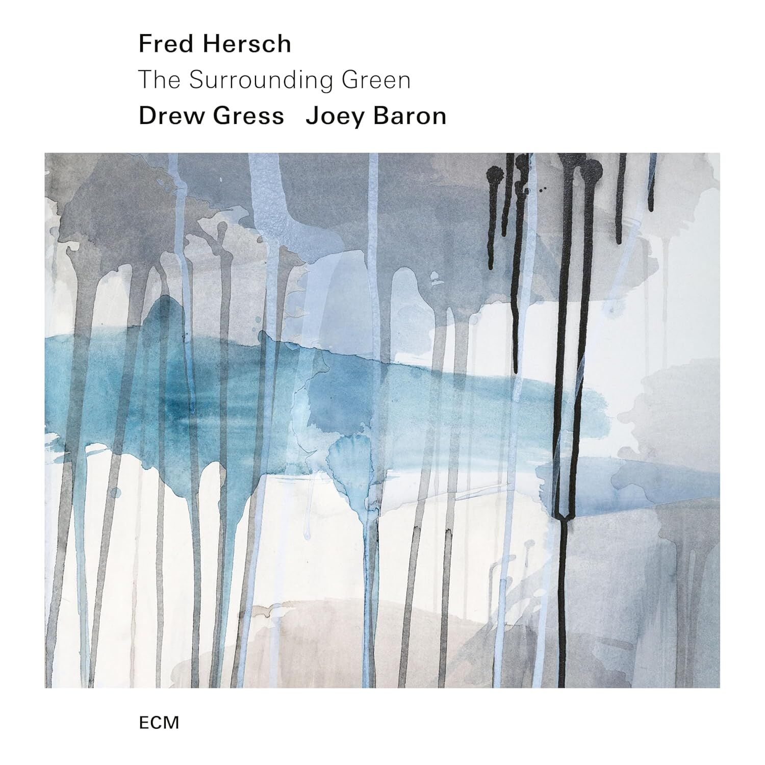 FRED HERSCH - THE SURROUNDING GREEN  (2025)  feat. DREW GRESS & JOEY BARRON - LP ECM RECORDS SIFIR PLAK