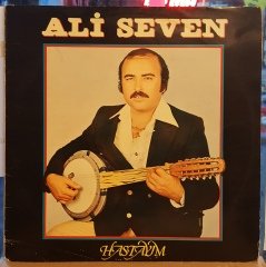 ALİ SEVEN - HASTAYIM YAŞIYORUM - LP FANTEZİ / ARABESK 2.EL