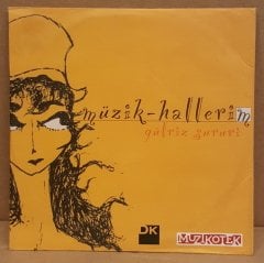 GÜLRİZ SURURİ - MÜZİK HALLERİM - CD /KUTUSUZ ORJİNAL KORUMA ZARFI İÇİNDE 2.EL