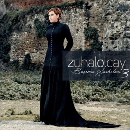 ZUHAL OLCAY - BAŞUCU ŞARKILARI VOL 3 (2015) - CD SIFIR