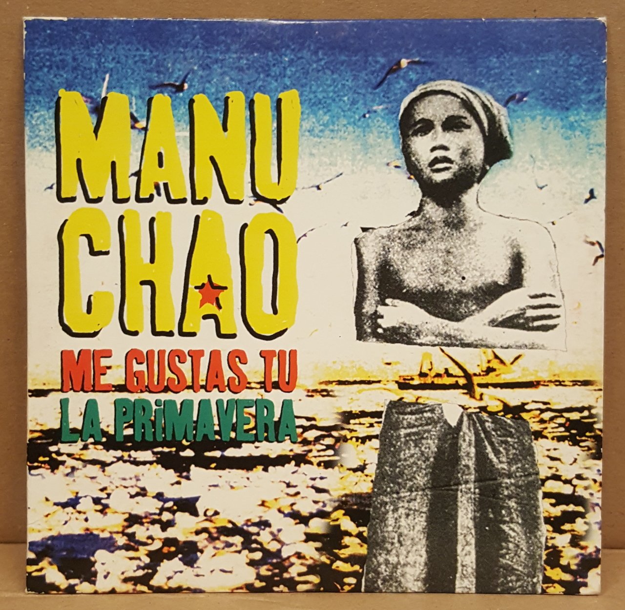 MANU CHAO - ME GUSTAS TU / LA PRIMAVERA (2001) - CD SINGLE CARDSLEEVE 2.EL