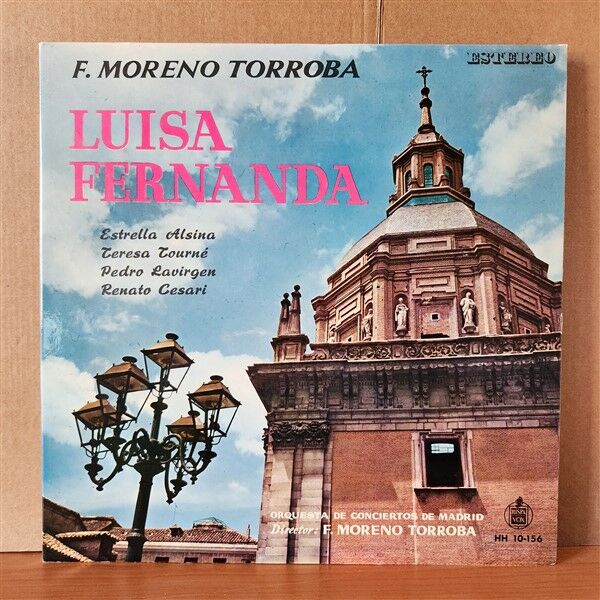 F. MORENO TORROBA - LUISA FERNANDA / ESTRELLA ALSINA, TERESA TOURNÉ, RENATO CESARI, PEDRO LAVIRGEN, ORQUESTA DE CONCIERTOS DE MADRID (1960) - LP 2.EL PLAK