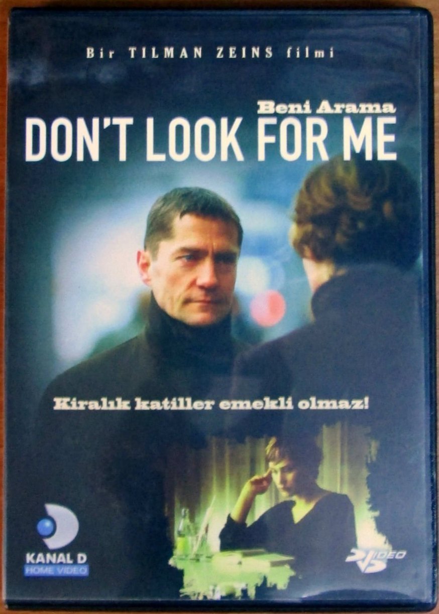 DON'T LOOK FOR ME - BENİ ARAMA - TILMAN ZEINS - DVD SIFIR