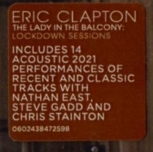 ERIC CLAPTON - THE LADY IN THE BALCONY / LOCKDOWN SESSIONS (2021) - BLU-RAY SIFIR