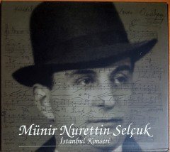 MÜNİR NURETTİN SELÇUK - İSTANBUL KONSERİ CD 2.EL