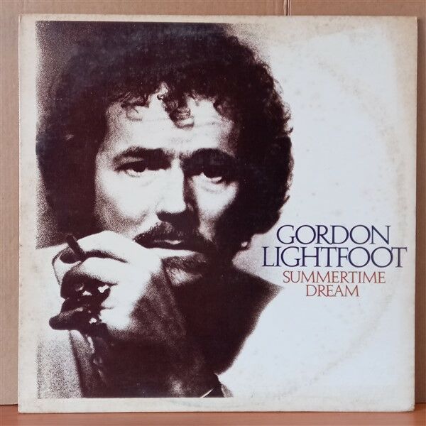GORDON LIGHTFOOT – SUMMERTIME DREAM (1976) - LP 2. EL PLAK