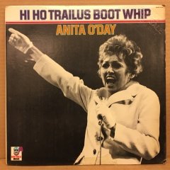 ANITA O'DAY - HI HO TRAILUS BOOT WHIP 1974 2.EL PLAK