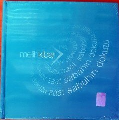 MELİH KİBAR - SAAT SABAHIN DOKUZU CD SIFIR