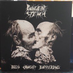 PUNGENT STENCH - BEEN CAUGHT BUTTERING (1991) - PLAK 2.EL (2018)