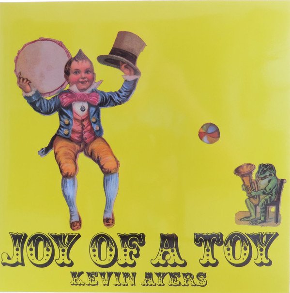 KEVIN AYERS - JOY OF A TOY (1969) - PLAK SIFIR